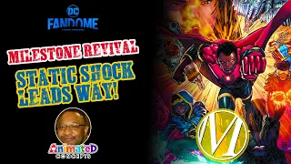 MILESTONE Comics Revival, STATIC SHOCK Leads the Franchise!