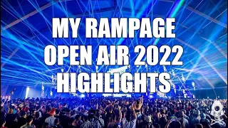RAMPAGE 2022 OPEN AIR - My personal highlights (AFTERMOVIE)