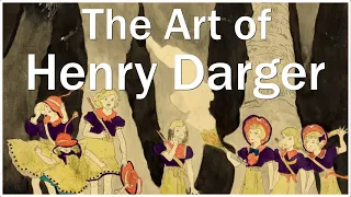 The Art of Henry Darger