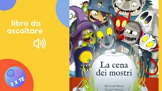 La cena dei mostri, un libro per bambini letto ad alta voce con i personaggi di Halloween-audiolibro