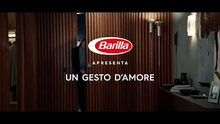 Barilla | Un Gesto D'Amore 2021