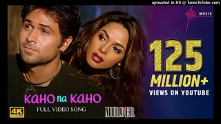 Kaho Na Kaho Song _ 4K Video _ Emraan H _ Mallika S _ Murder Movie _ _HindiSong _ Hitz Music_160K)