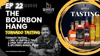 Bourbon Hang Ep 22 - NBC VS Buffalo Trace Allocated bottles