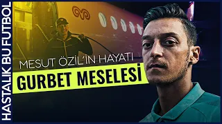 Mesut Özil Hikayesi | Bir Gurbet Meselesi...