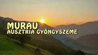 Murau Kreischberg Ausztria gyöngyszeme