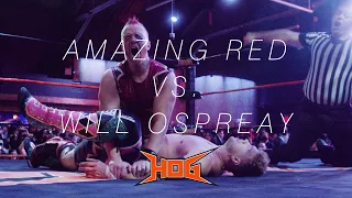 Amazing Red vs. Will Ospreay | House of Glory Wrestling: BORN AGAIN Spot
