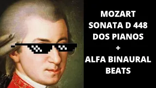 Mozart  Sonata a Dos Pianos k 448 + Alfa Binaural Beats [Música para estudiar]