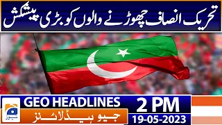 Geo Headlines Today 2 PM | Karachi : PTI leader Imran Ismail Arrested | 19th May 2023