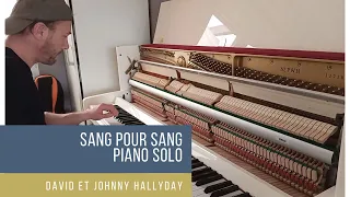 sang pour sang Johnny Hallyday- Piano solo + paroles