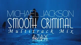 [TEASER] MICHAEL JACKSON - SMOOTH CRIMINAL [AJAX´S MULTITRACK MIX]