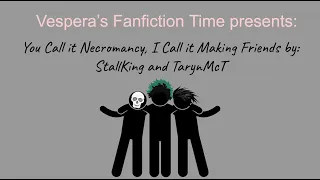 MHA Podfic: You Call it Necromancy, I Call it Making Friends