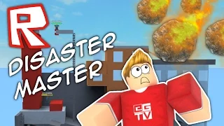 DISASTER MASTER! | Roblox
