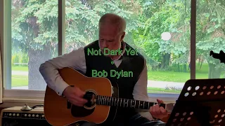 Not Dark Yet - Bob Dylan