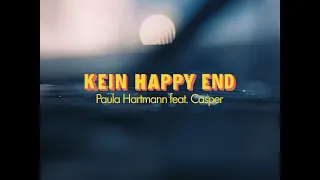 Paula Hartmann feat. Casper - Kein Happy End (Offizielles Musikvideo)