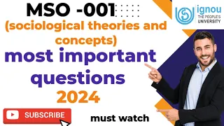 MSO -001 Important Questions June and December exam 2024|IGNOU sociology classes| MSO|IGNOU|MSO-001|