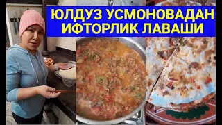 ЮЛДУЗ УСМОНОВАДАН ИФТОРЛИК ЛАВАШИ