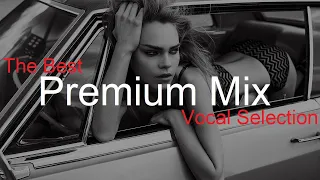 PREMIUM MIX Best Deep House Vocal & Nu Disco