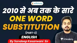 English One Word Substitution by Sandeep Kesarwani Sir | 2010 से अब तक जो Exam में पूछे गए