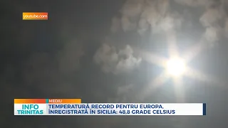 Temperatură record pentru Europa, înregistrată în Sicilia: 48,8 grade Celsius