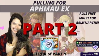 (DFFOO GL) Pulling for Aphmau EX -- Part 2: ....Please don't be disappointed in me.