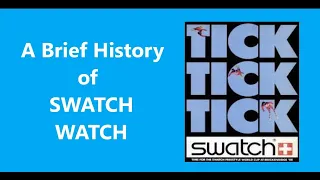 A Brief History of Swatch Watch