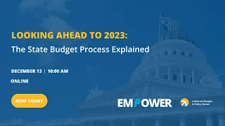 Looking Ahead to 2023: The State Budget Process Explained