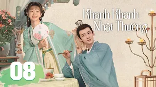 (Thuyết Minh) KHANH KHANH NHẬT THƯỜNG - Tập 8 | Phim Cổ Trang Xuyên Không Mới Nhất 2023