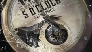 T-Pain feat. Wisin y Yandel & Lily Allen "5 O'clock" [LATIN REMIX]