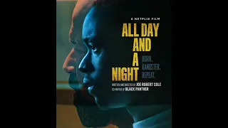 All Day And A Night Soundtrack (Jah _Music)