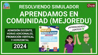 Simulador APRENDAMOS EN COMUNIDAD Admisión Promoción Vertical Horizontal USICAMM 2024