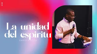David Kuziza | La unidad del espíritu | Comunidad Cristiana de Logroño