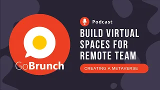 The Most Innovative Virtual Space Platform: GoBrunch