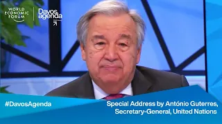 Special Address by António Guterres, Secretary-General, United Nations | Davos Agenda 2022