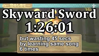 Skyward Sword Any% Speedrun in 1:26:01