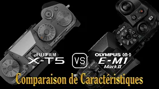 Fujifilm X-T5 vs. Olympus OM-D E-M1 Mark II: Une Comparaison de Caractéristiques