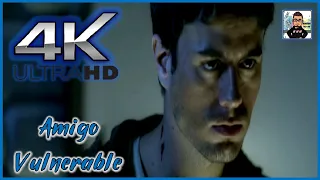 Enrique Iglesias - Amigo Vulnerable (Official Video) [4K Remastered]