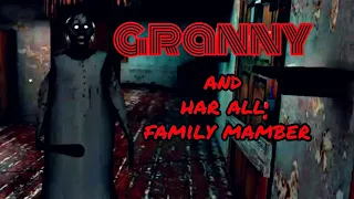 Granny all family mambers