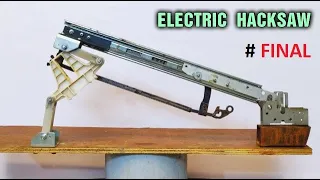 How to make a Power Hacksaw at Home using 24v DC Motor 120W