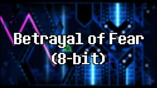 Betrayal of Fear (8-Bit Cover)