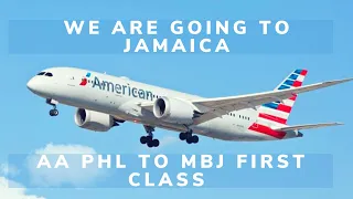 Philadelphia to Montego Bay American Airlines First Class Flight Review