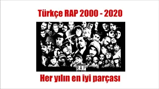 Türkçe Rap En İyi Şarkılar Full (GÜNCEL) - Yıllara Göre (2000-2020)