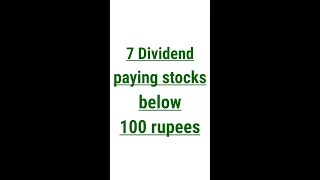 7 Best Dividend paying stocks below 100 rs | #shorts