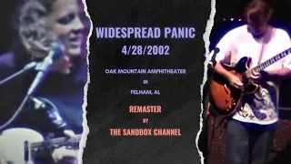 Widespread Panic w/ Remastered Video ~ 4/28/2002 Oak Mountain Amphitheater, Pelham, AL