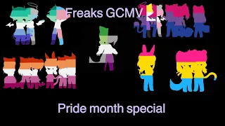 Freaks GCMV | pride month special | read description