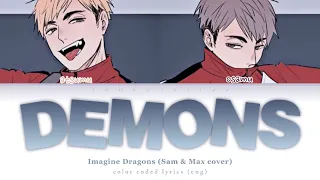 Haikyuu x Imagine Dragons - Demons (Sam & Max cover) (Color Coded Lyrics)