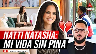 NATTI NATASHA: MI VIDA SIN RAPHY PINA "PINA RECORDS" (ALOFOKE SIN CENSURA)