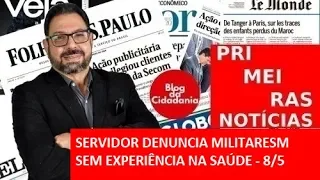 Servidor denuncia militares sem experiência na Saúde