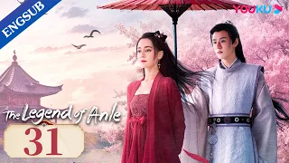 [The Legend of Anle] EP31 | Orphan Chases the Prince for Revenge|Dilraba/Simon Gong/Liu Yuning|YOUKU