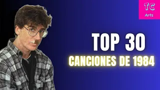 30 mejores canciones de 1984 en español