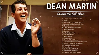 The Very Best Of Dean Martin – Best Songs of Dean Martin 2023 – Dean Martin Full Album